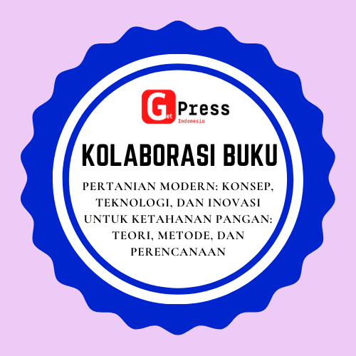 2486 PERTANIAN MODERN: KONSEP, TEKNOLOGI, DAN INOVASI UNTUK KETAHANAN PANGAN